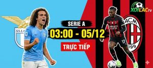 Trực tiếp Lazio vs AC Milan 03:00 ngày 05/12: Đại chiến Serie A – Link Xoilac Full HD