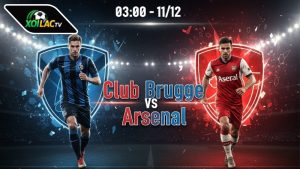 Nhận định bóng đá Club Brugge vs Arsenal, 03h00 ngày 11/12